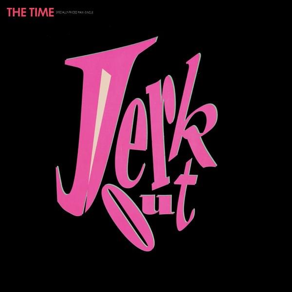 Album cover art for "Jerk Out" by The Time