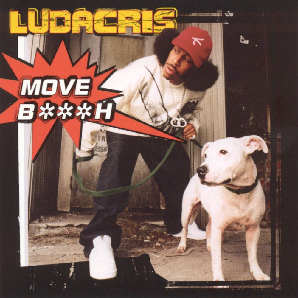 Move Bitch by Ludacris