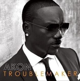 Album cover art for "Troublemaker" by Akon & Sweet Rush