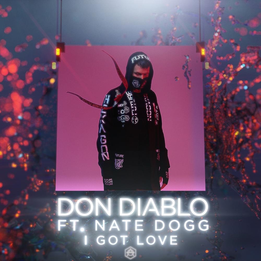 Album cover art for "I Got Love" by Don Diablo & Nate Dogg