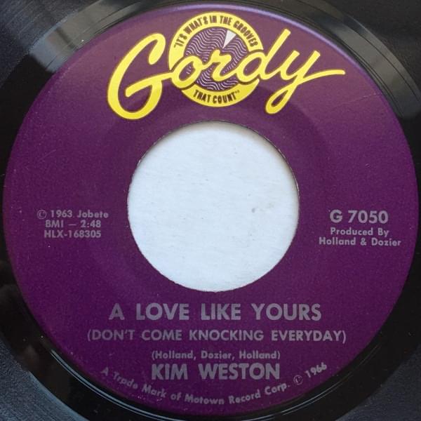 Album cover art for "A Love Like Yours (Don’t Come Knockin’ Everyday)" by Kim Weston