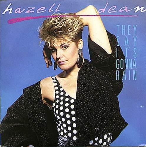 They Say It’s Gonna Rain by Hazell Dean