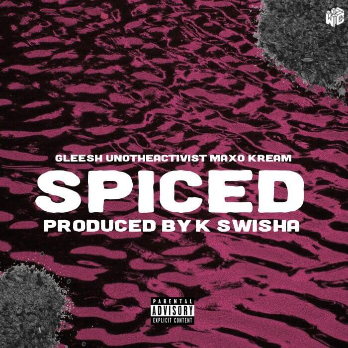 Album cover art for "Spiced" by UnoTheActivist & Maxo Kream & Gleesh