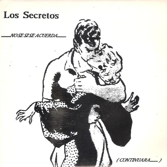 Album cover art for "No sé si se acuerda" by Los Secretos