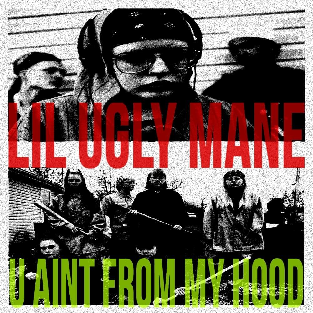 Album cover art for "U AINT FROM MY HOOD (Ahnnu Version)" by Lil Ugly Mane