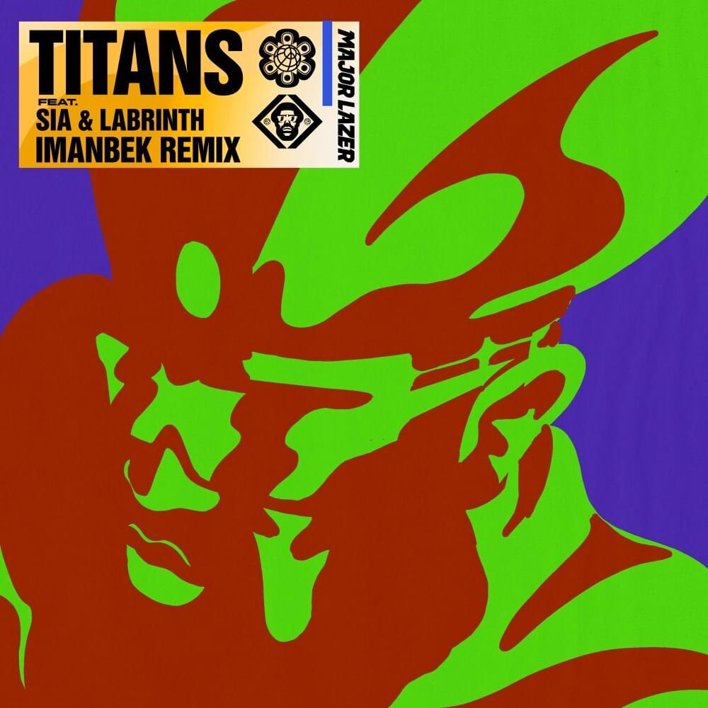 Album cover art for "Titans (Imanbek Remix)" by Major Lazer & Labrinth & Sia