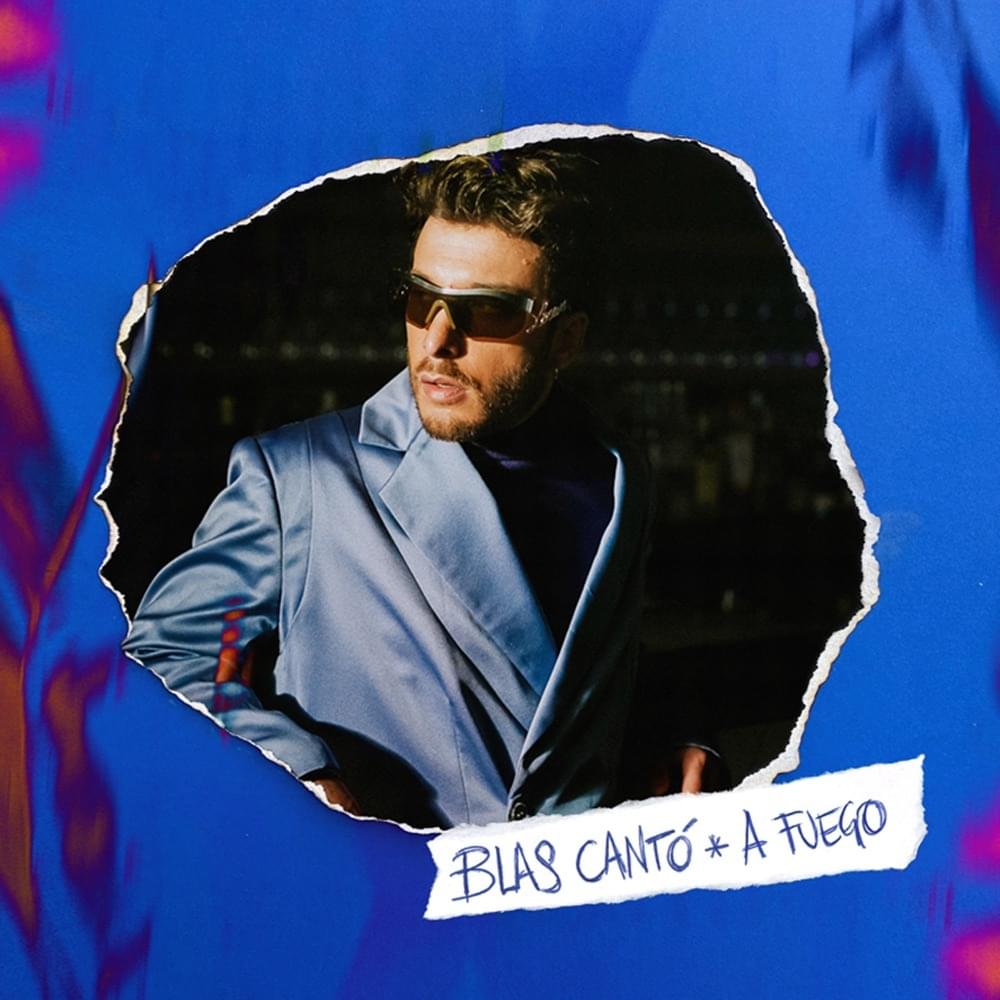 Album cover art for "A fuego" by Blas Cantó