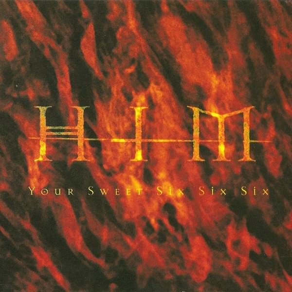 Album cover art for "Your Sweet Six Six Six" by HIM (FIN)
