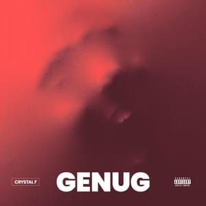Album cover art for "Genug" by Crystal F