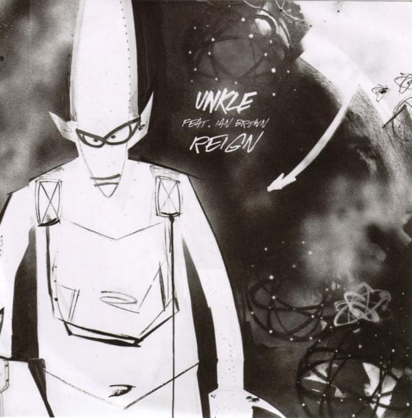Album cover art for "Reign" by UNKLE & Ian Brown