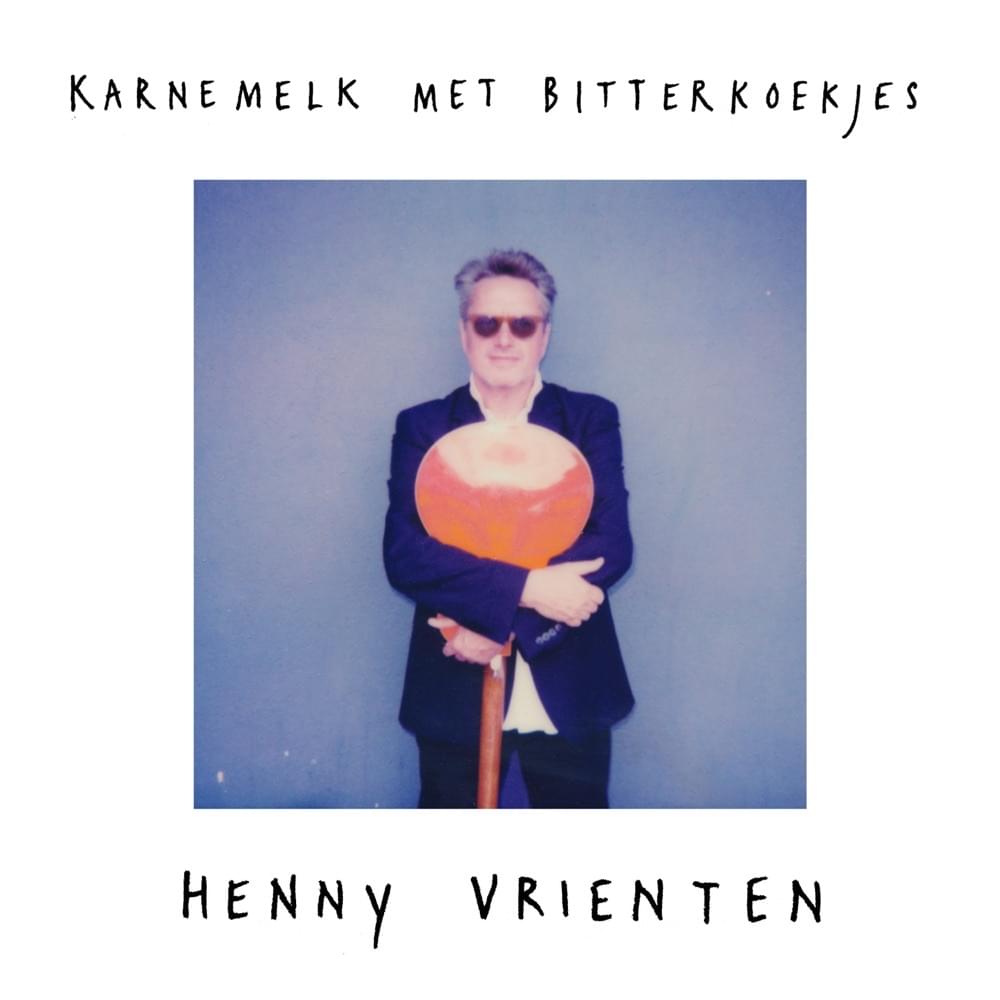 Album cover art for "Karnemelk Met Bitterkoekjes" by Henny Vrienten