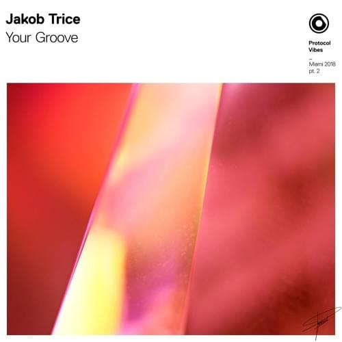 Album cover art for "Your Groove" by Jakob Trice