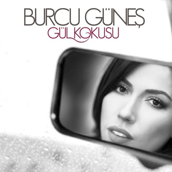 Gül Kokusu by Burcu Güneş