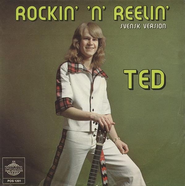 Album cover art for "Rockin’ ‘n’ Reelin’" by Ted Gärdestad
