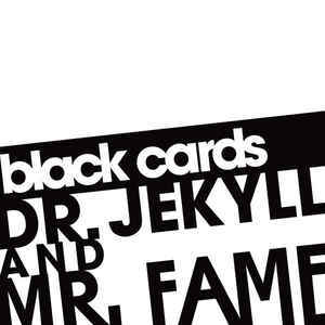 Album cover art for "Dr. Jekyll and Mr. Fame" by Black Cards