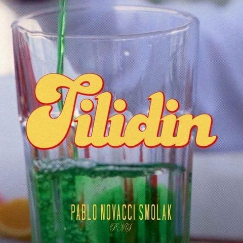 Album cover art for "Tilidin" by Pablo Novacci & Smolak