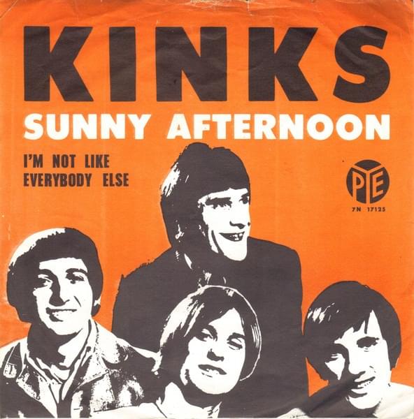 Sunny Afternoon by The Kinks