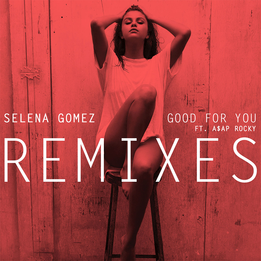 Album cover art for "Good For You (Nebbra Remix)" by Selena Gomez & A$AP Rocky