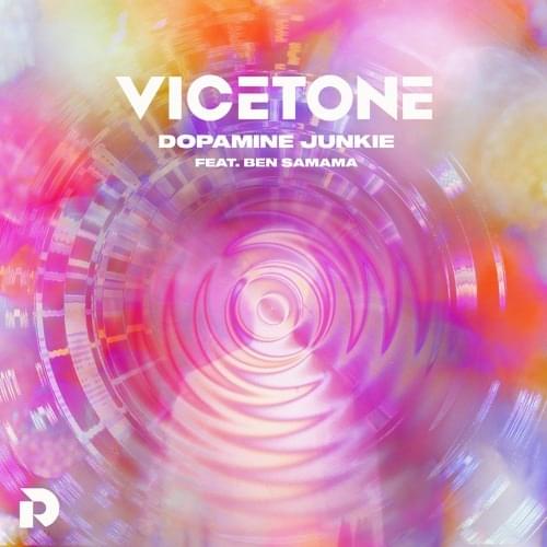 Album cover art for "Dopamine Junkie" by Vicetone & Benjamin Samama