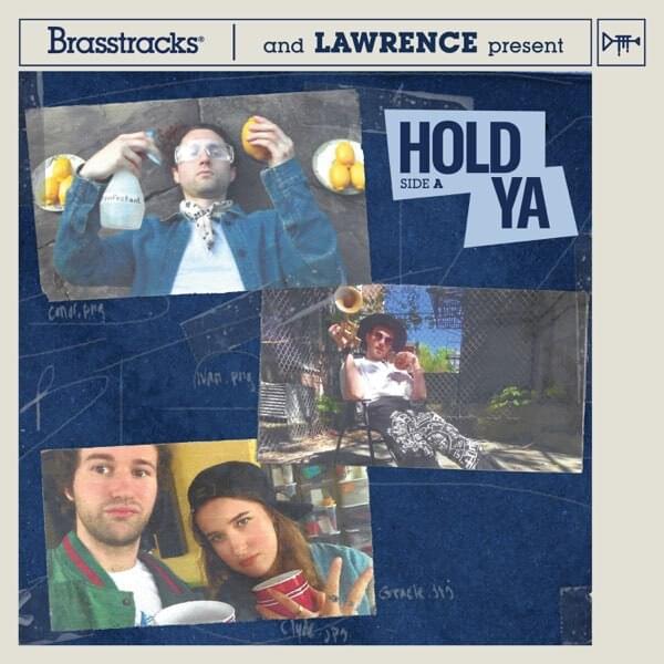 Hold Ya by Brasstracks