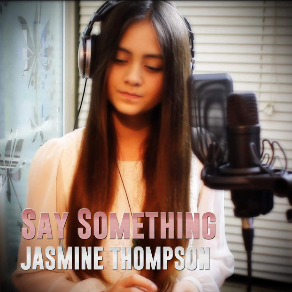 Album cover art for "Say Something" by Jasmine Thompson