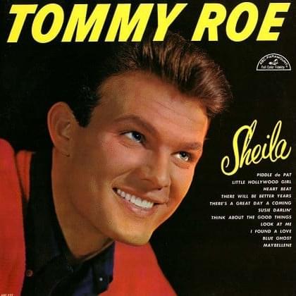 Sheila by Tommy Roe