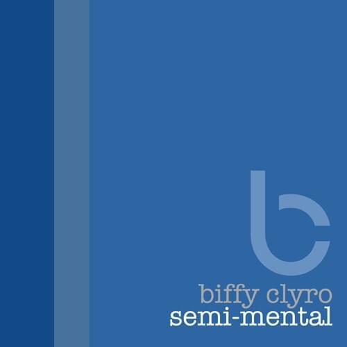 Album cover art for "Semi-Mental" by Biffy Clyro
