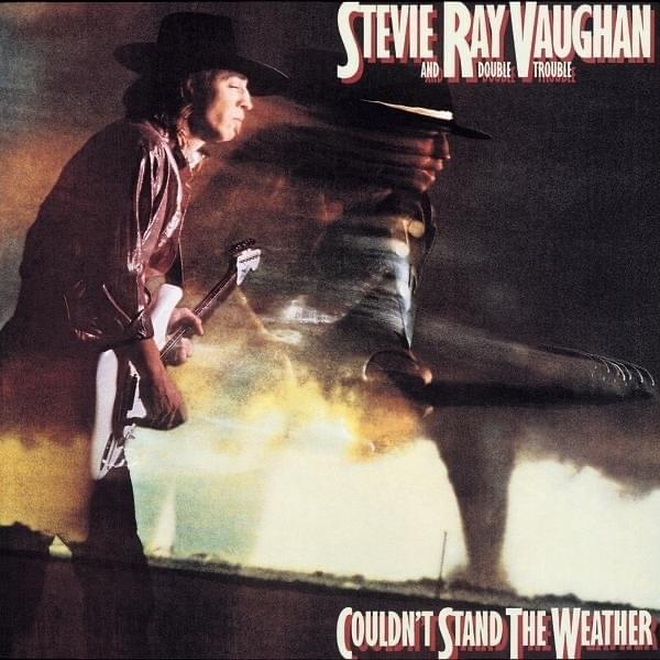 Cover image for Couldn’t Stand the Weather (Legacy Edition)