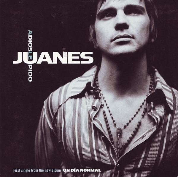 Album cover art for "A Dios Le Pido" by Juanes