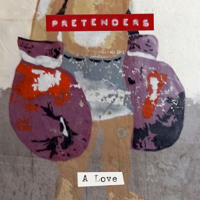 Album cover art for "A Love" by Pretenders