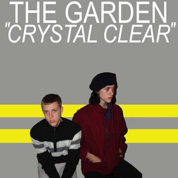 Album cover art for "Crystal Clear (Glimpse Version)" by The Garden