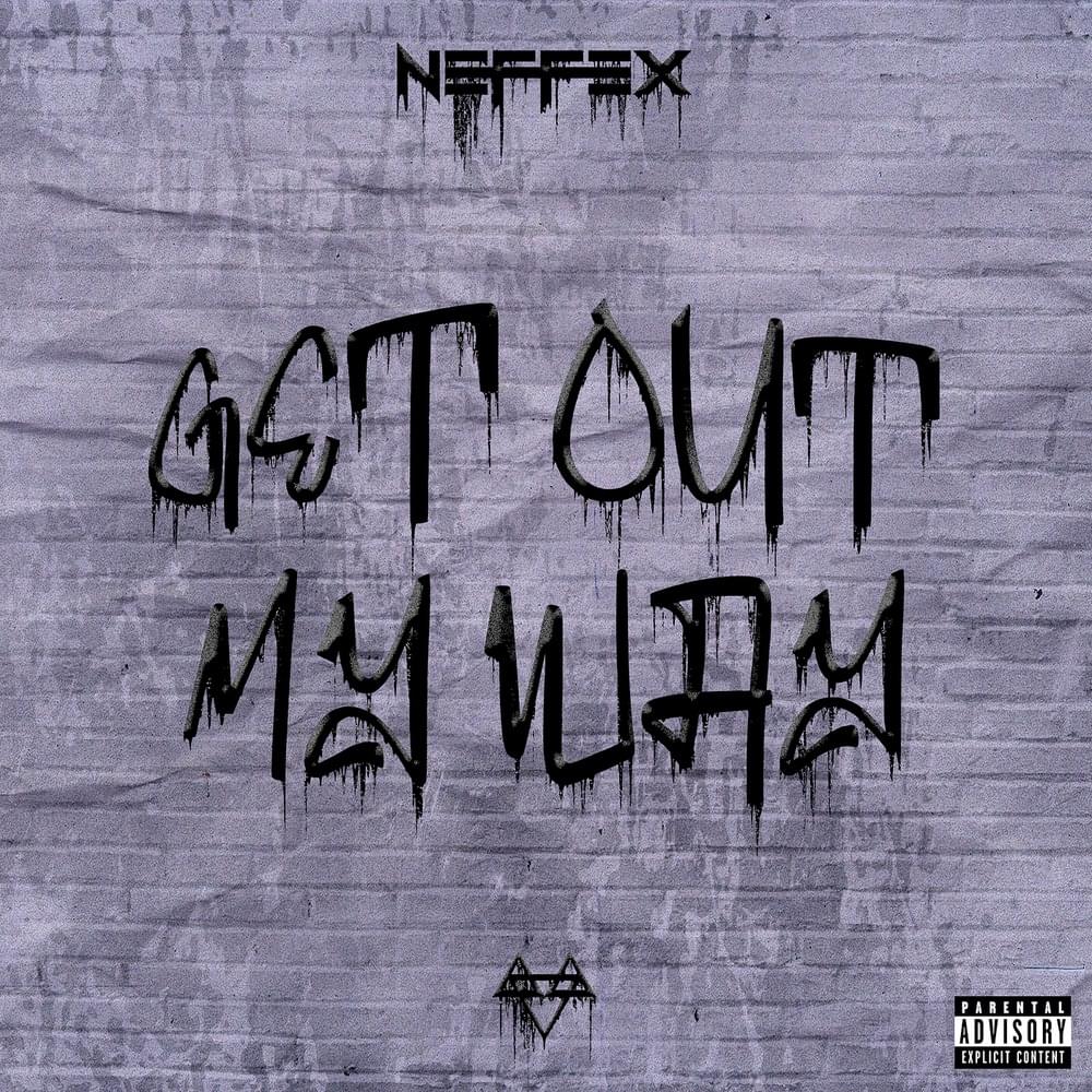 Album cover art for "Get Out My Way" by NEFFEX
