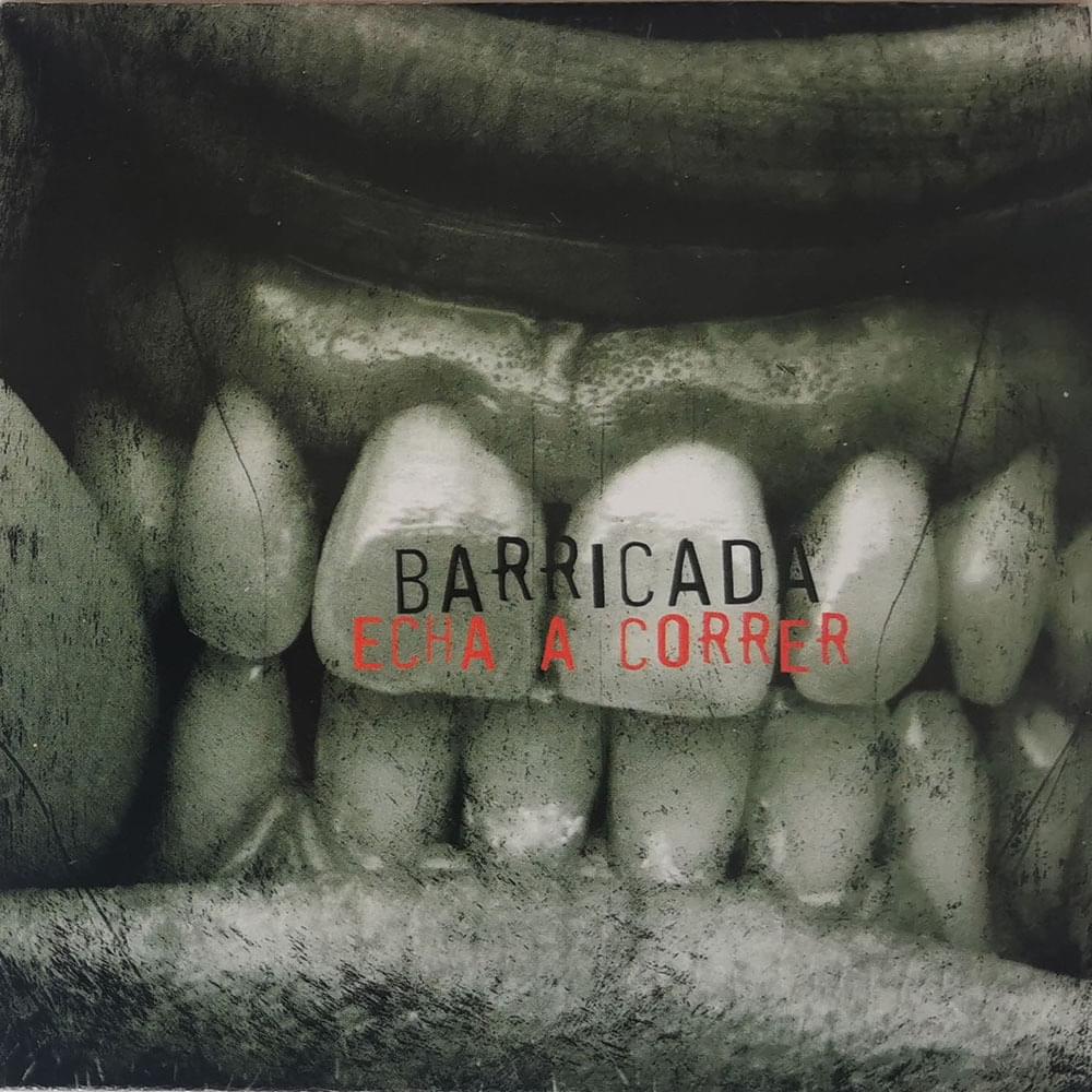 Album cover art for "Echa A Correr" by Barricada