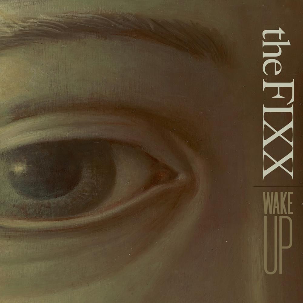 Wake Up by The Fixx