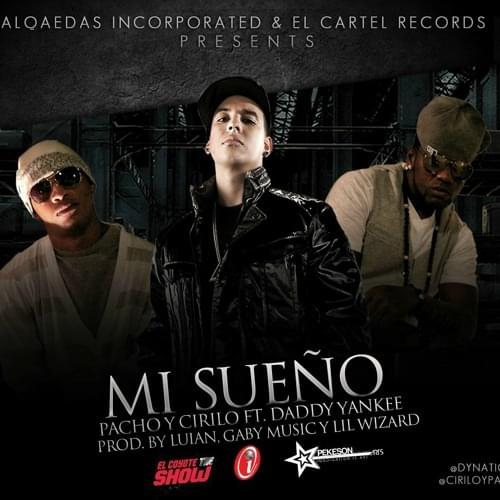 Album cover art for "Mi Sueño" by Pacho & Cirilo & Daddy Yankee