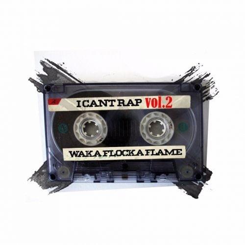 Cover image for I Can’t Rap Vol. 2