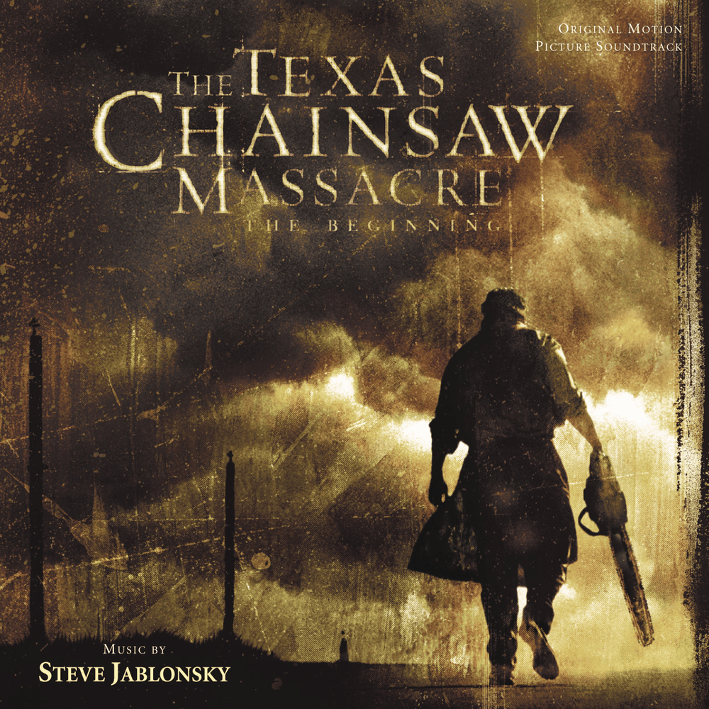 Cover image for The Texas Chainsaw Massacre: The Beginning (Original Motion Picture Soundtrack)