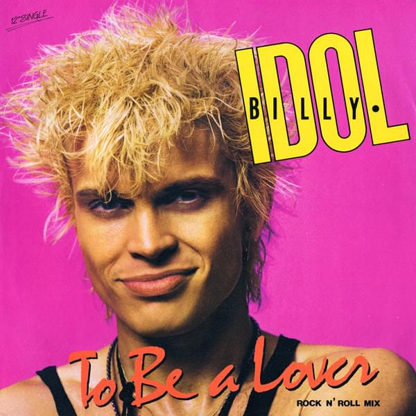Album cover art for "To Be a Lover" by Billy Idol
