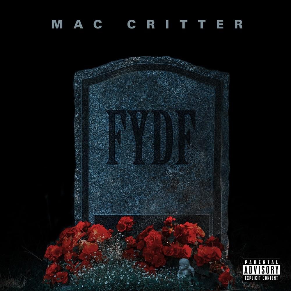 Album cover art for "FYDF" by Mac Critter