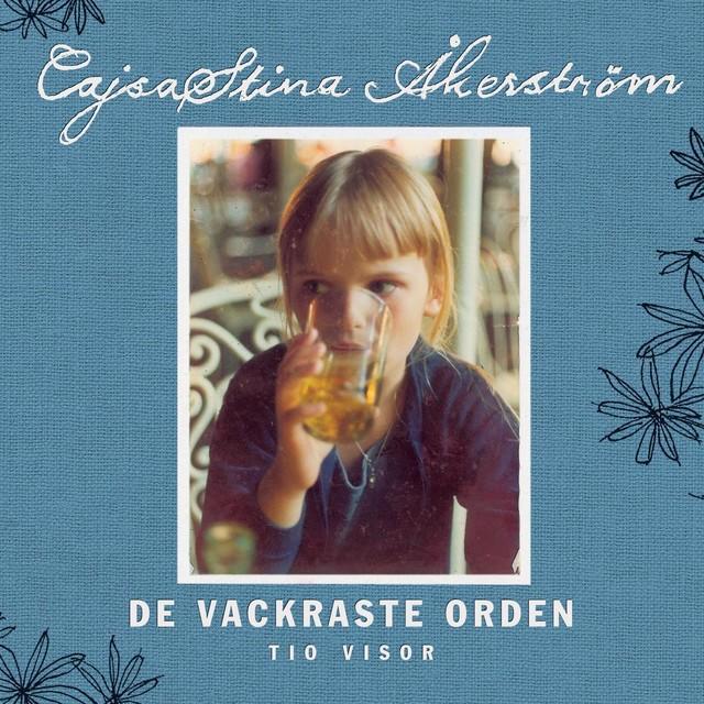 De Vackraste Orden by Cajsa stina åkerström