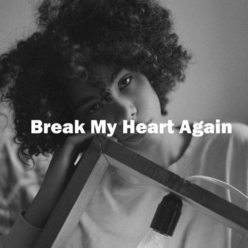 Cover image for Break My Heart Again