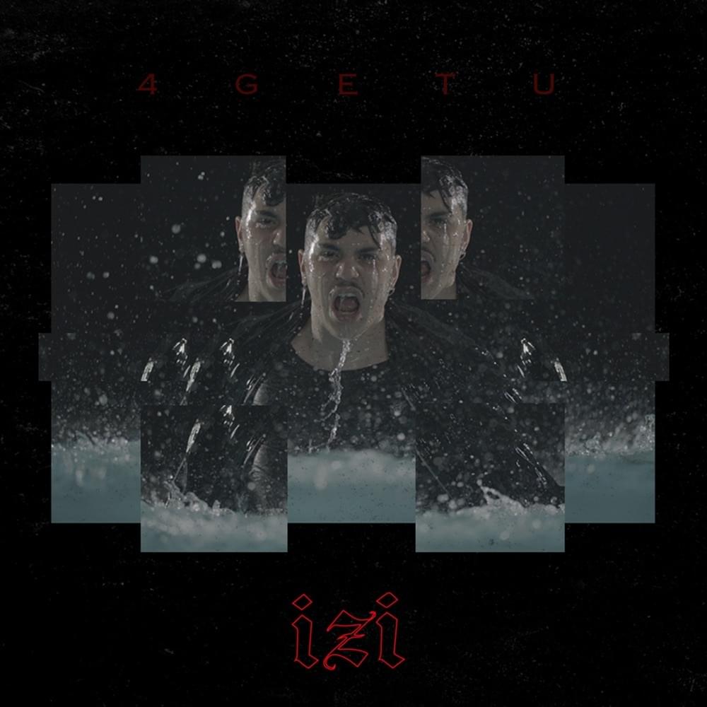 Album cover art for "4GETU" by Izi