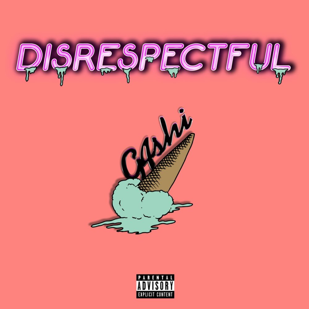 Disrespectful by GASHI