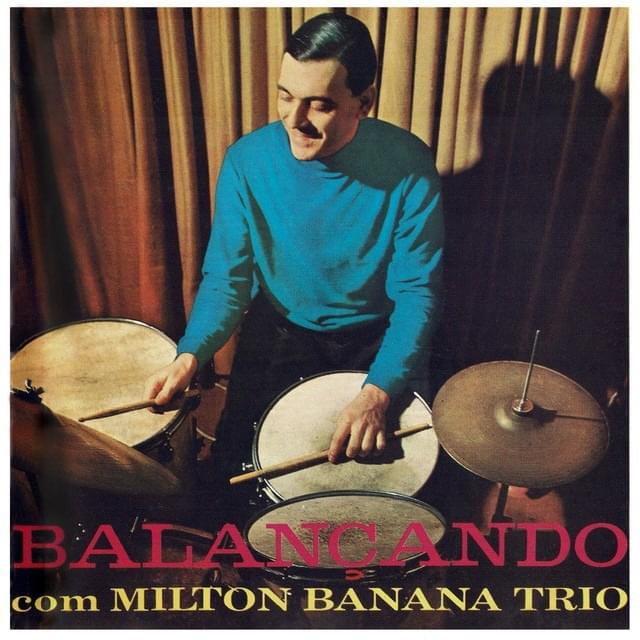 Feitinha Pro Poeta by Milton Banana Trio