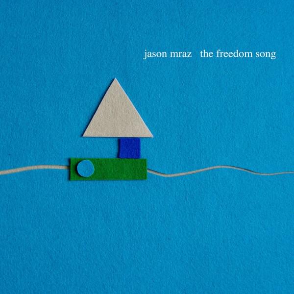 Album cover art for "The Freedom Song" by Jason Mraz
