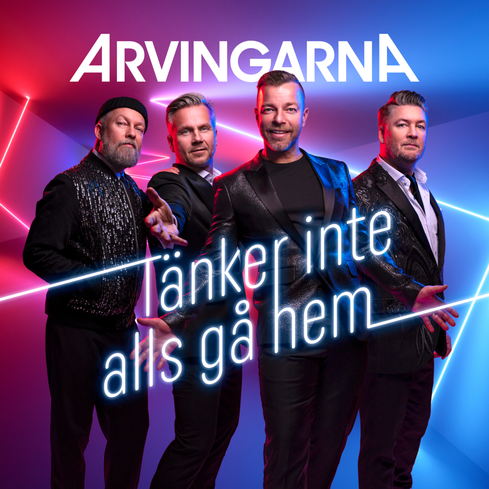 Tänker inte alls gå hem by Arvingarna