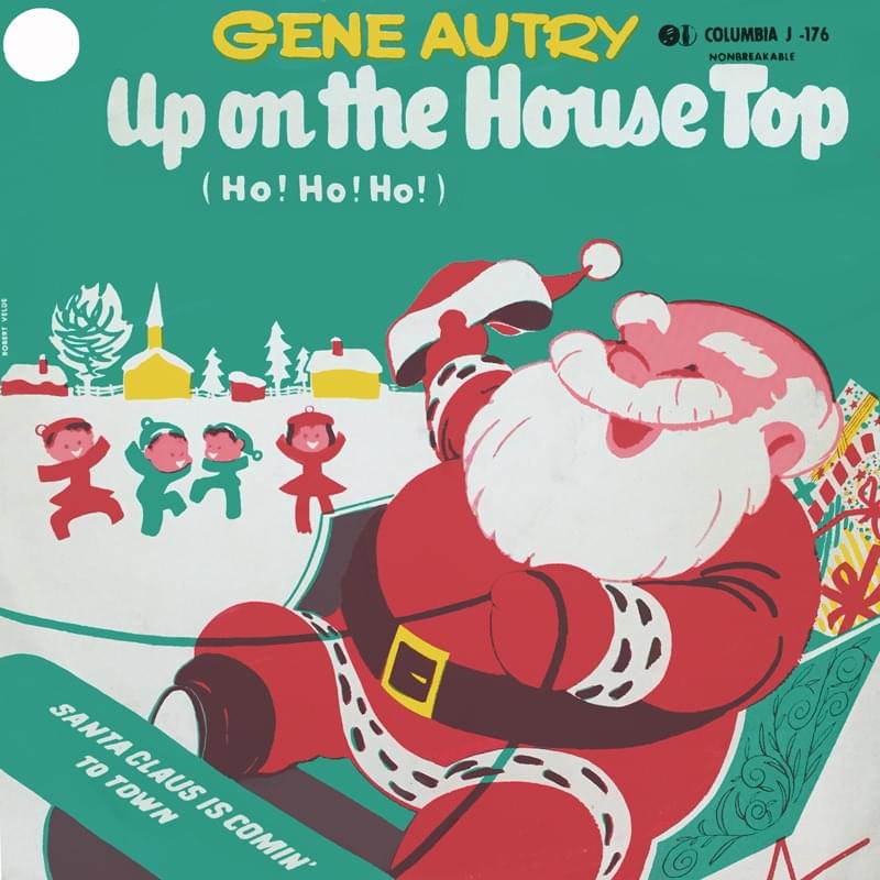 Up On The House Top (Ho! Ho! Ho!) by Gene Autry
