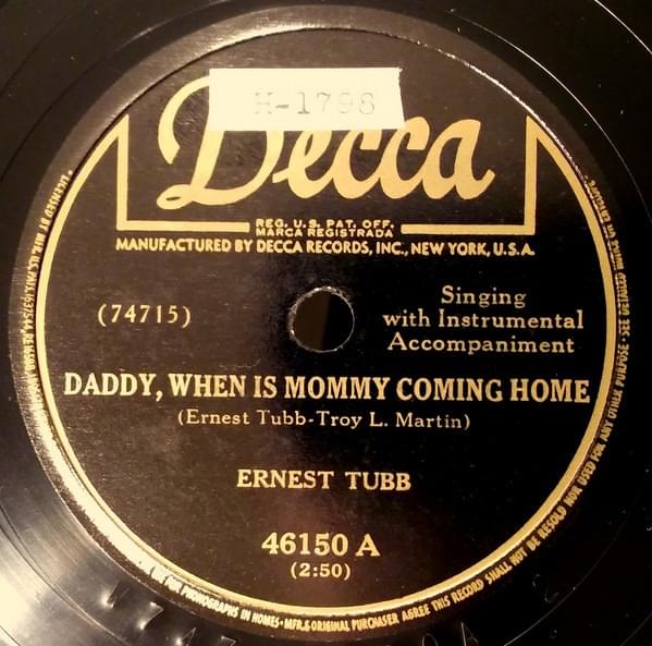 Album cover art for "Daddy, When Is Mommy Coming Home" by Ernest Tubb