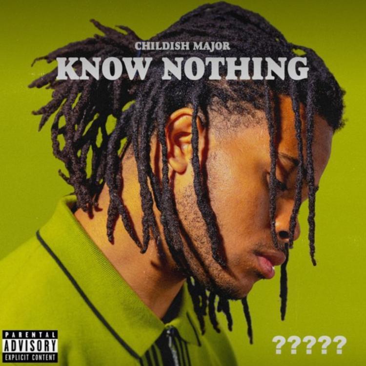 Album cover art for "Know Nothing" by Childish Major