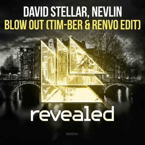 Album cover art for "Blow Out (TIM-BER & Renvo Edit)" by David Stellar